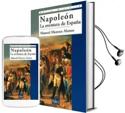 Descargar AudioLibro Napoleon: La Aventura de España de Manuel Moreno Alonso año 2005