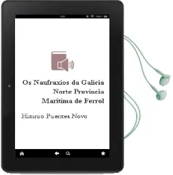 Descargar AudioLibro Os Naufraxios da Galicia Norte: Provincia Maritima de Ferrol de Hixinio Puentes Novo año 2005