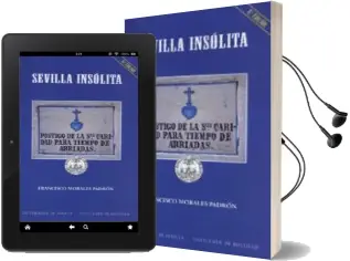 Descargar AudioLibro Sevilla Insolita (6ª Ed.) de Francisco Morales Padron año 2005