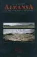 AudioLibro Almansa: 25 Abril 1707 un dia en la Historia de Europa de Varios Autores
