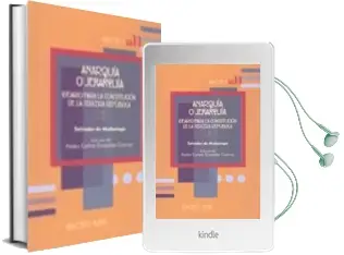 Descargar AudioLibro Anarquia o Jerarquia: Ideario para la Constitucion de la Tercera Republica de Salvador De Madariaga año 2005
