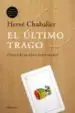 AudioLibro El Ultimo Trago: Cronica de un Divorcio del Alcohol de Herve Chabalier
