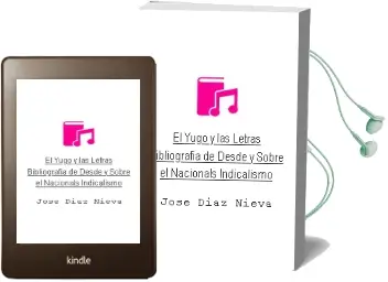 Descargar AudioLibro El Yugo y las Letras: Bibliografia de, desde y Sobre el Nacionals Indicalismo de Jose Diaz Nieva año 2005