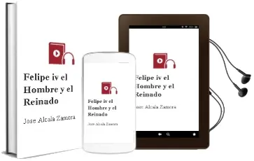 Descargar AudioLibro Felipe iv: El Hombre y el Reinado de Jose Alcala Zamora año 2005