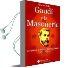 Descargar AudioLibro Gaudi y la Masoneria: Los Pasos Perdidos del Arquitecto (1870-188 2) de Ernesto Mila año 2005