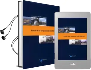 Descargar AudioLibro Historia de los Aeropuertos de san Sebastian (Historia de los aer Opuertos Españoles) de Varios Autores año 2005