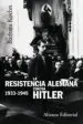 AudioLibro La Resistencia Alemana Contra Hitler, 1933-1945 de Barbara Kohen