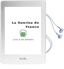Descargar AudioLibro La Sonrisa de Franco de Julio A. (Sel.) Gonzalo año 2005
