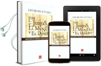 Descargar AudioLibro Los Judios, el Mundo y el Dinero: Historia Economica del Pueblo j Udio de Jacques Attali año 2005