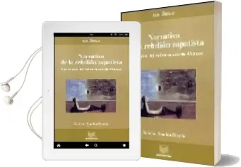 Descargar AudioLibro Narrativa de la Rebelion Zapatista: Los Relatos del Subcomandante Marcos de Kristine Vanden Berghe año 2005