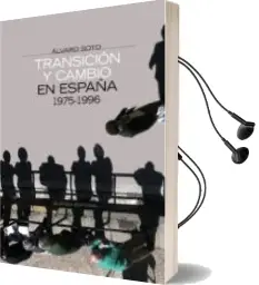 Descargar AudioLibro Transicion y Cambio en España: 1975-1996 de Alvaro Soto año 2005