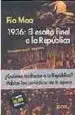 AudioLibro 1936: El Asalto Final a la Republica de Pio Moa