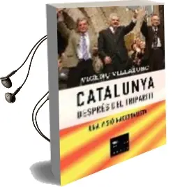 Descargar AudioLibro Catalunya Despres del Tripartit de Vicenç Villatoro año 2005