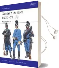 Descargar AudioLibro German Armies 1870-71 (2): Prussia s Allies de Michael Solka año 2005