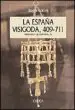 AudioLibro La España Visigoda: 409-711 de Roger Collins
