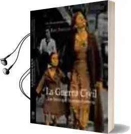 Descargar AudioLibro La Guerra Civil: Las Fotos que Hicieron Historia. Tres Años que d Esafian el Olvido (1936-39) de Paul Preston año 2005