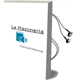 Descargar AudioLibro La Masoneria de Konrad Menne año 2005