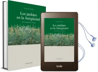 Descargar AudioLibro Los Jardines en la Antigüedad de Santiago Segura Munguia año 2005
