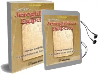 Descargar AudioLibro Descifrando Jeroglificos Egipcios de E. A. Wallis Budge año 2005