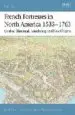 AudioLibro French Fortresses in North America 1535-1763: Quebec, Montreal, l Ouisbourg and new Orleans de Rene Chartrand