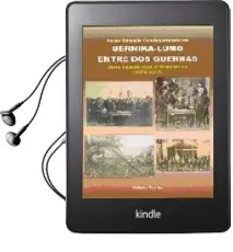 Descargar AudioLibro Gernika-Lumo Entre dos Guerras: De la Capital Foral al Bombardeo de Ander Delgado Cendagortagalarza año 2005