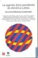 AudioLibro La Agenda Etica Pendiente de America Latina de Bernardo Kliksberg