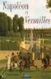 AudioLibro Napoleon et Versailles de Jeremie Benoit