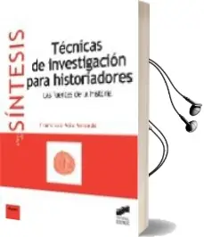 Descargar AudioLibro Tecnicas de Investigacion para Historiadores: Las Fuentes de la h Istoria de Francisco Alia Miranda año 2005