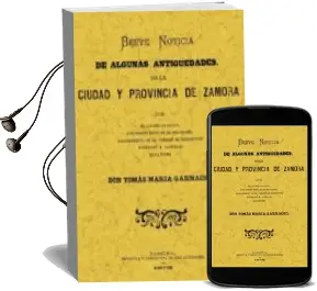 Descargar AudioLibro Antigüedades de Zamora (Ed. Facsimil) de Tomas Maria Garnacho año 2005