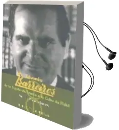 Descargar AudioLibro Eduardo Barreiros de la España de Franco a la Cuba de Fidel de Marino Gomez Santos año 2005