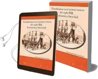 Descargar AudioLibro Guadalajara en el Primer Tercio del Siglo xx: Economia y Sociedad de Luis Enrique Esteban Barahona año 2005