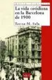 AudioLibro La Vida Cotidiana en la Barcelona de 1900 de Teresa M. Sala