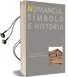 Descargar AudioLibro Numancia: Simbolo e Historia de Alfredo Jimeno Martinez año 2005