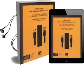 Descargar AudioLibro ¿Por que ha Fracasado la Paz?: Claves para Entender el Conflicto Palestino-Israeli de Ignacio Alvarez Ossorio año 2005