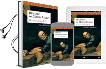 Descargar AudioLibro Retablo de Maese Pedro: Pescador de Hombres de Antonio Gonzalez Paz año 2005