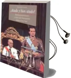 Descargar AudioLibro ¿Atado y Bien Atado? Institucionalizacion y Crisis del Franquismo de Alvaro Soto Carmona año 2005