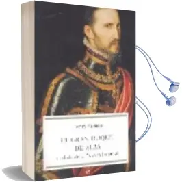Descargar AudioLibro El Gran Duque de Alba: Soldado de la España Imperial de Henry Kamen año 2005