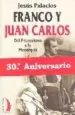 AudioLibro Franco y Juan Carlos: Del Franquismo a la Monarquia de Jesus Palacios