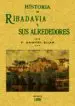 AudioLibro Historia de Ribadavia y sus Alrededores (Ed. Facsimil de la ed. d e 1920) de Samuel Eijan