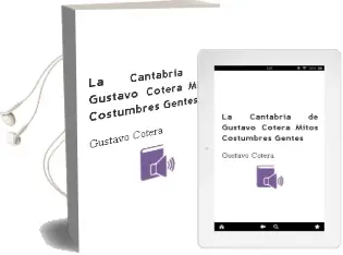 Descargar AudioLibro La Cantabria de Gustavo Cotera : Mitos, Costumbres, Gentes... de Gustavo Cotera año 2005