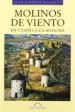AudioLibro Molinos de Viento en Castilla-La Mancha de Juan Jimenez Ballesta