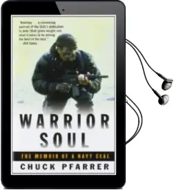 Descargar AudioLibro Warrior Soul: The Memoir of a Navy Seal de Chuck Pfarrer año 2005