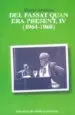 AudioLibro Del Passat Quan era Present iv (1964-1968) de Maurici Serrahima