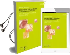 Descargar AudioLibro Dictadura y Transicion. la España Iampedusiana (I): La Dictadura Franquista, 1939-1975 de Bernat Muniesa año 2005