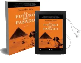 Descargar AudioLibro El Futuro del Pasado de Alexander Stille año 2005