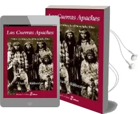 Descargar AudioLibro Las Guerras Apaches y los Ultimos Indios Libres de David Roberts año 2005