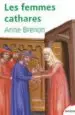 AudioLibro Les Femmes Cathares de Anne Brenon