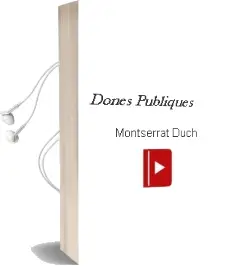 Descargar AudioLibro Dones Publiques de Montserrat Duch año 2005