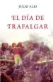 AudioLibro El dia de Trafalgar de Julio Albi De La Cuesta