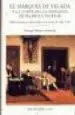 AudioLibro El Marques de la Velada y la Corte en los Reinados de Felipe ii y Felipe Iii: Nobleza Cortesana y Cultura Politica en la España del Siglo de oro de Santiago Martinez Hernadez